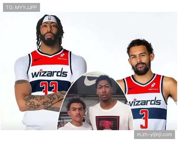 特雷·杨联手戴维斯 华盛顿奇才后场创造力大增 特雷·杨联手戴维斯 华盛顿奇才后场创造力大增